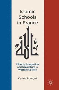 bokomslag Islamic Schools in France