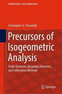 bokomslag Precursors of Isogeometric Analysis
