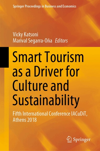 Vicky Katsoni, Marival Segarra-Oña - Smart Tourism as a Driver for Culture and Sustainability, Inbunden