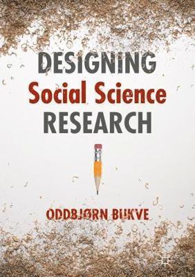 bokomslag Designing Social Science Research