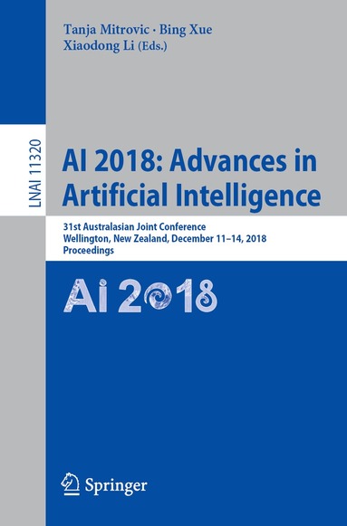 Tanja Mitrovic, Bing Xue, Xiaodong Li - AI 2018: Advances in Artificial Intelligence, Häftad
