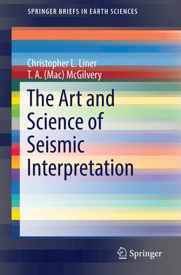 The Art and Science of Seismic Interpretation 1