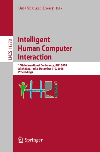 Uma Shanker Tiwary - Intelligent Human Computer Interaction, Häftad