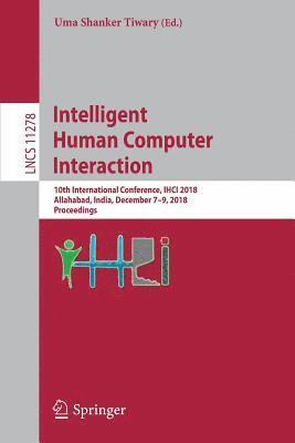 Intelligent Human Computer Interaction 1