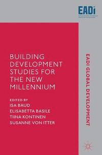bokomslag Building Development Studies for the New Millennium