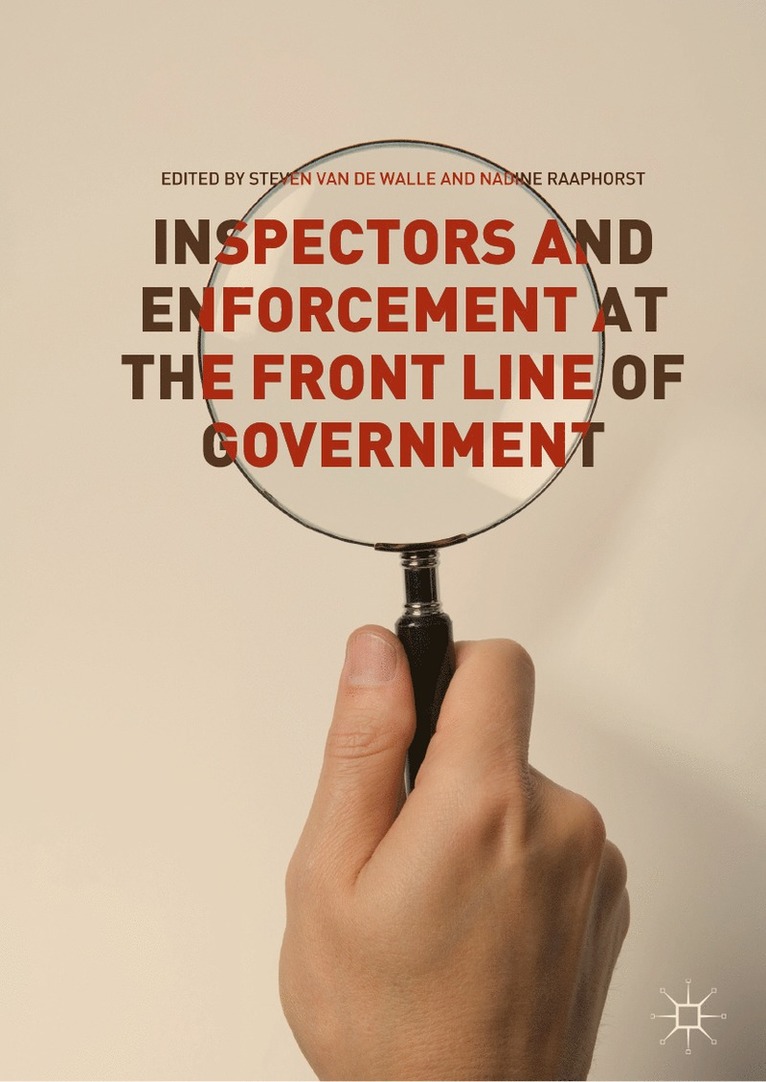Steven Van de Walle, Nadine Raaphorst - Inspectors and Enforcement at the Front Line of Government, Inbunden