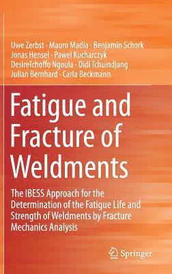 Fatigue and Fracture of Weldments 1
