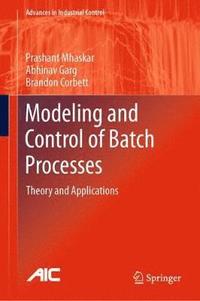 bokomslag Modeling and Control of Batch Processes