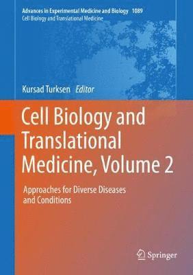 Cell Biology and Translational Medicine, Volume 2 1