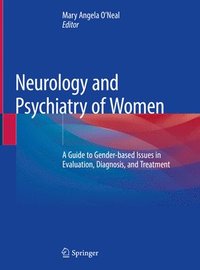 bokomslag Neurology and Psychiatry of Women