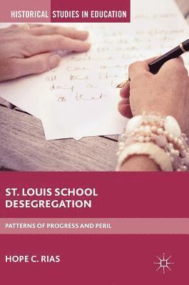 bokomslag St. Louis School Desegregation