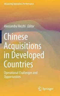 bokomslag Chinese Acquisitions in Developed Countries