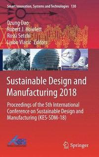 bokomslag Sustainable Design and Manufacturing 2018