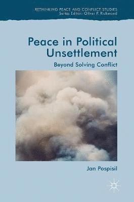 bokomslag Peace in Political Unsettlement