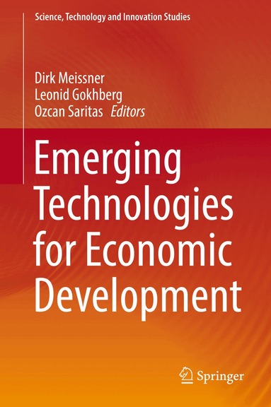 Dirk Meissner, Leonid Gokhberg, Ozcan Saritas - Emerging Technologies for Economic Development, Inbunden