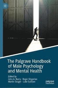 bokomslag The Palgrave Handbook of Male Psychology and Mental Health