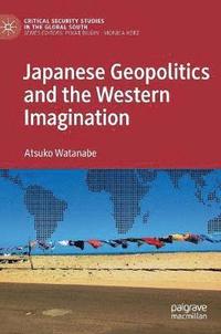 bokomslag Japanese Geopolitics and the Western Imagination