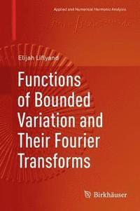 bokomslag Functions of Bounded Variation and Their Fourier Transforms