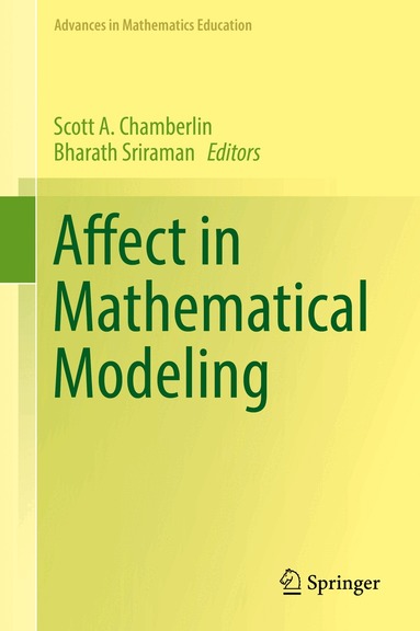 Scott A. Chamberlin, Bharath Sriraman - Affect in Mathematical Modeling, Inbunden