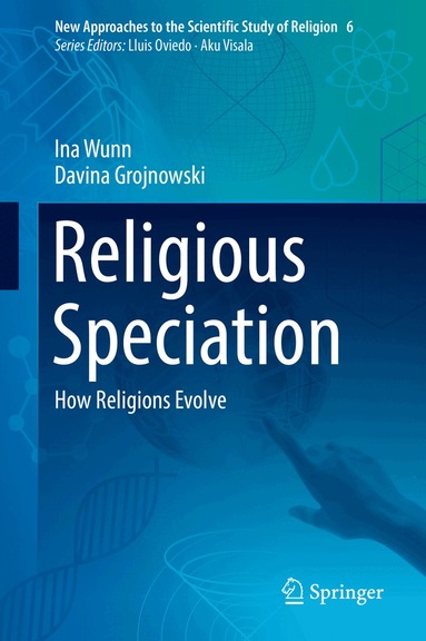 Ina Wunn, Davina Grojnowski - Religious Speciation, Inbunden