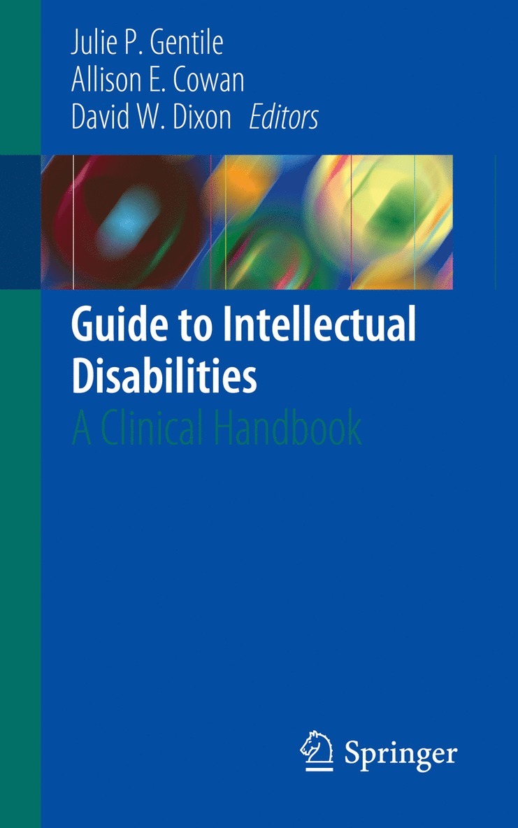 Julie P. Gentile, Allison E. Cowan, David W. Dixon - Guide to Intellectual Disabilities, Häftad