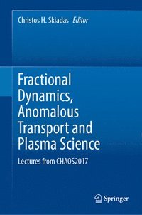 bokomslag Fractional Dynamics, Anomalous Transport and Plasma Science