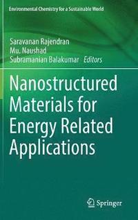 bokomslag Nanostructured Materials for Energy Related Applications