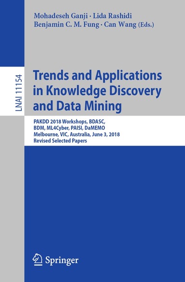 Mohadeseh Ganji, Lida Rashidi, Benjamin C. M. Fung, Can Wang - Trends and Applications in Knowledge Discovery and Data Mining, Häftad