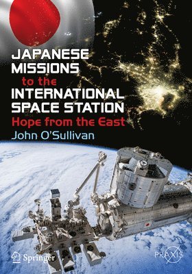 bokomslag Japanese Missions to the International Space Station