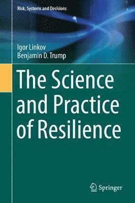 Science and Practice of Resilience