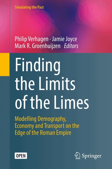 Philip Verhagen, Jamie Joyce, Mark R. Groenhuijzen - Finding the Limits of the Limes, Inbunden