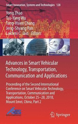 bokomslag Advances in Smart Vehicular Technology, Transportation, Communication and Applications