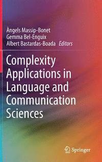 bokomslag Complexity Applications in Language and Communication Sciences