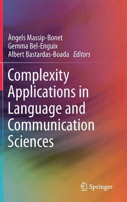 bokomslag Complexity Applications in Language and Communication Sciences