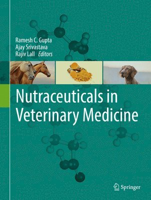 bokomslag Nutraceuticals in Veterinary Medicine