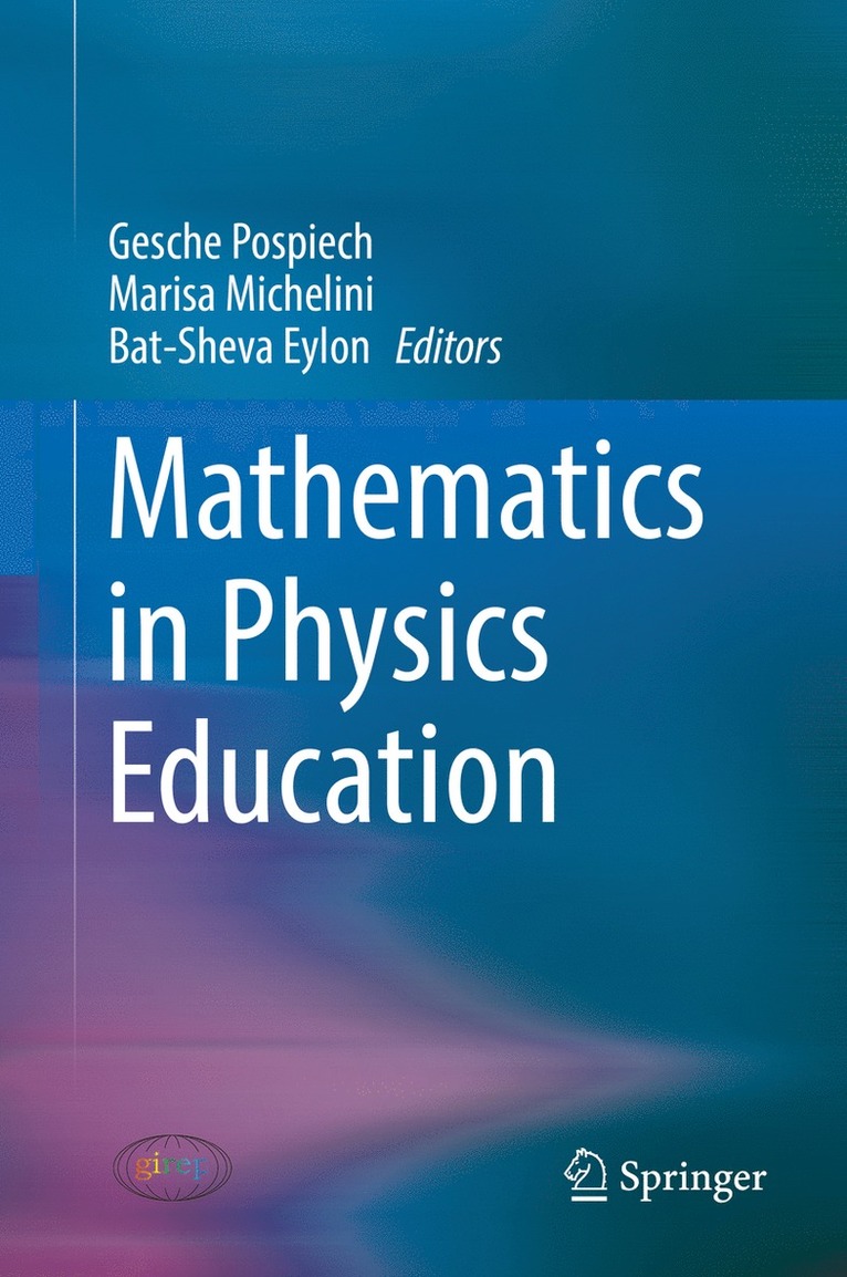 Gesche Pospiech, Marisa Michelini, Bat-Sheva Eylon - Mathematics in Physics Education, Inbunden