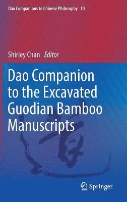 bokomslag Dao Companion to the Excavated Guodian Bamboo Manuscripts