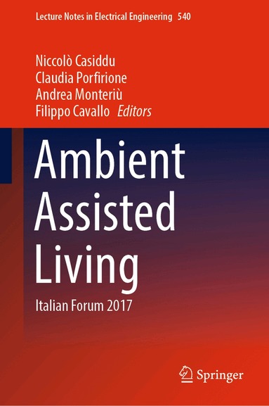 Niccolò Casiddu, Claudia Porfirione, Andrea Monteriù, Filippo Cavallo - Ambient Assisted Living, Inbunden