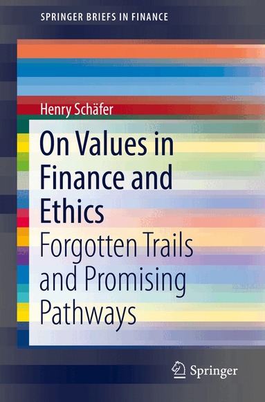 Henry Schäfer - On Values in Finance and Ethics, Häftad