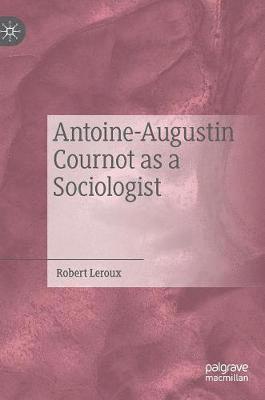 bokomslag Antoine-Augustin Cournot as a Sociologist