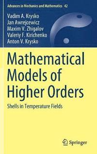 bokomslag Mathematical Models of Higher Orders
