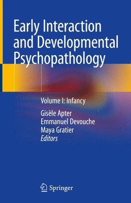 bokomslag Early Interaction and Developmental Psychopathology