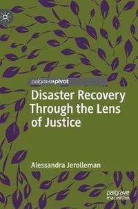 bokomslag Disaster Recovery Through the Lens of Justice