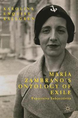 María Zambrano’s Ontology of Exile