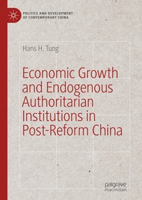 bokomslag Economic Growth and Endogenous Authoritarian Institutions in Post-Reform China