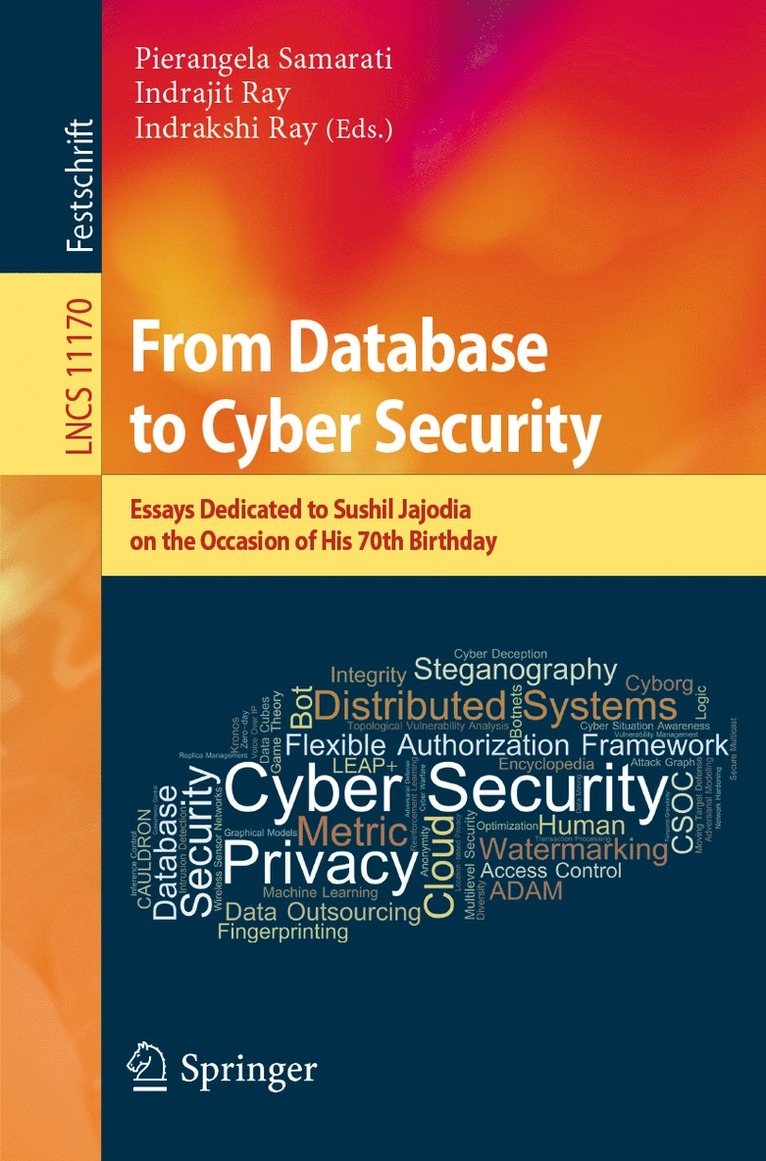 Pierangela Samarati, Indrajit Ray, Indrakshi Ray - From Database to Cyber Security, Häftad