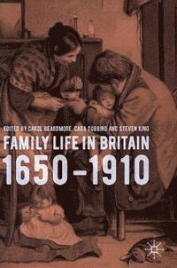 bokomslag Family Life in Britain, 16501910