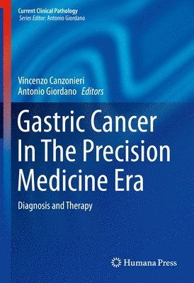 Gastric Cancer In The Precision Medicine Era 1