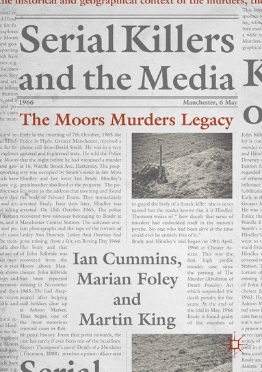 Ian Cummins, Marian Foley, Martin King - Serial Killers and the Media, Häftad