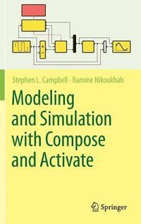 bokomslag Modeling and Simulation with Compose and Activate